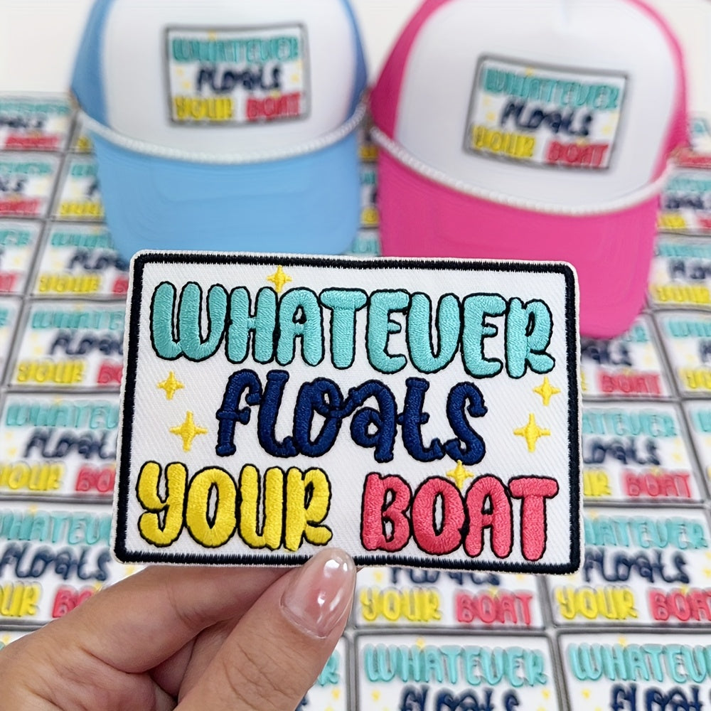WHATEVER FLOALS YOUR BOAT IRON-ON PATCH