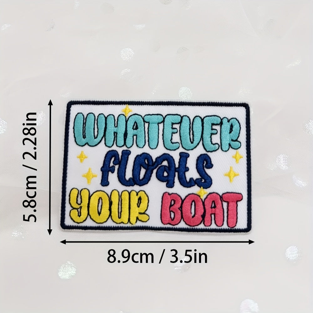 WHATEVER FLOALS YOUR BOAT IRON-ON PATCH